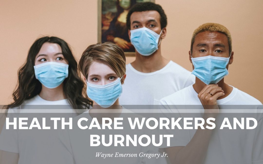 Health Care Workers and Burnout