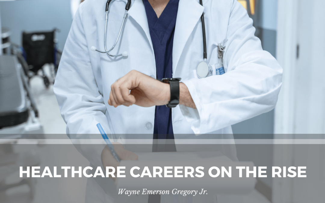 Healthcare Careers on the Rise