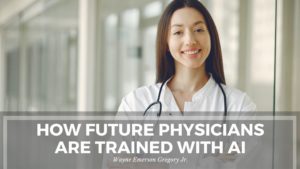 How Future Physicians Are Trained With Ai
