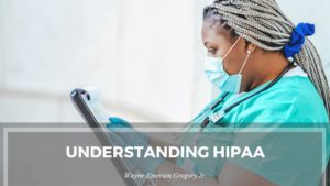 Understanding Hipaa
