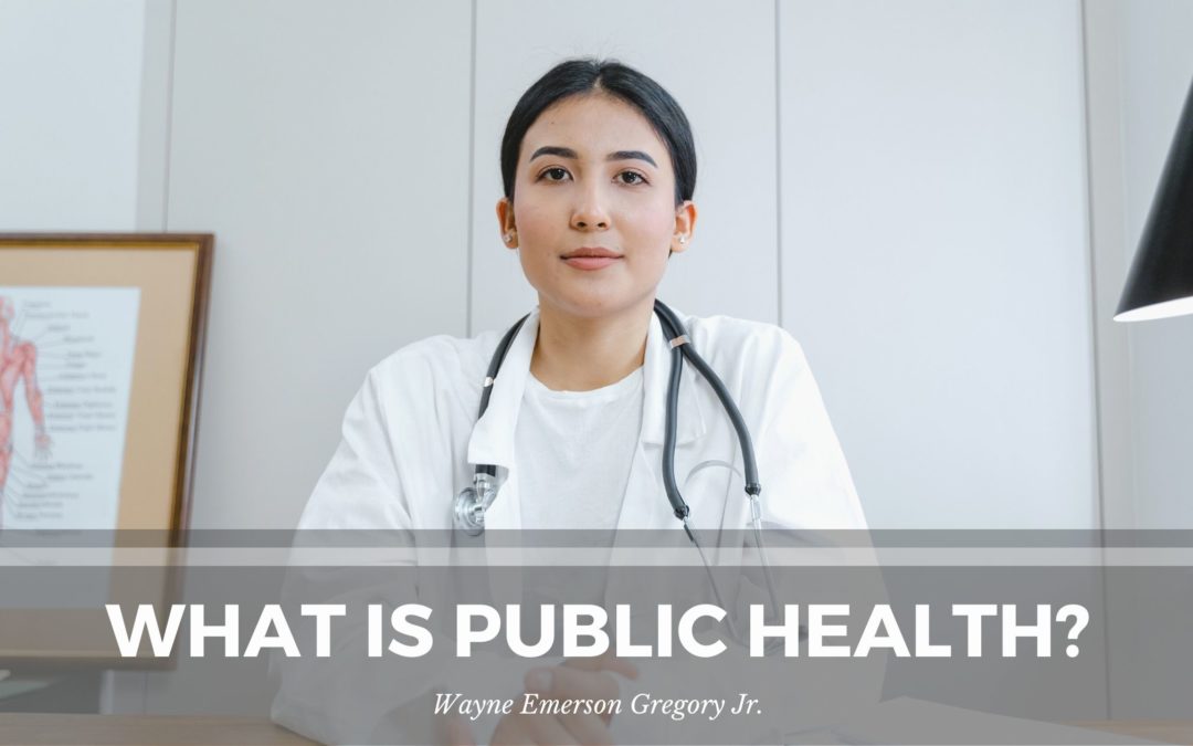 What Is Public Health
